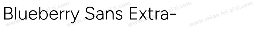 Blueberry Sans Extra字体转换